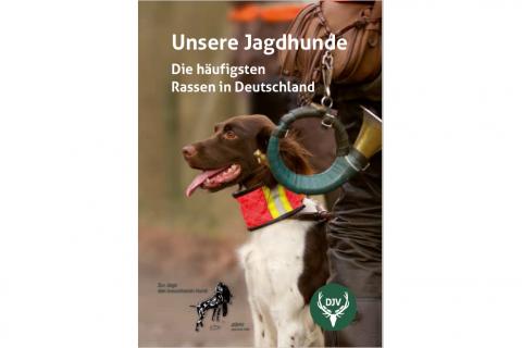 Broschüre Unsere Jagdhunde Broschüre Unsere Jagdhunde